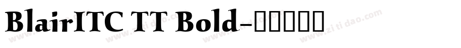 BlairITC TT Bold字体转换
